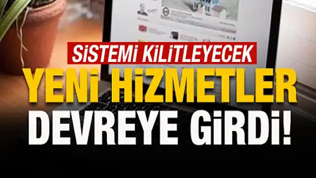 E-Devlet'e birçok yeni uygulama eklendi