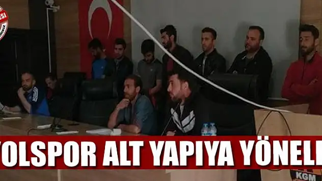 YOLSPOR ALT YAPIYA YÖNELDİ