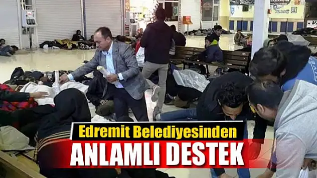 Edremit Belediyesinden Göçmenlere Anlamlı Destek