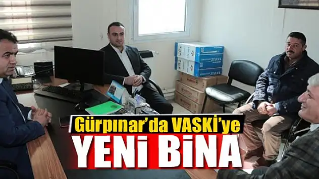 Gürpınar'da VASKİ'ye yeni bina 