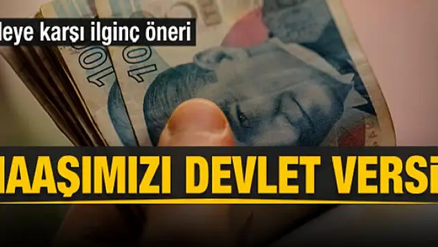 Gıdadaki hileyi karşı ilginç çağrı: Maaşımızı devletten alalım