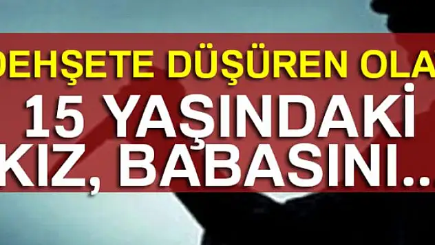 Dehşet düşüren olay