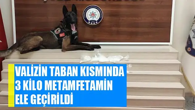 Valizin taban kısmında 3 kilo metamfetamin ele geçirildi