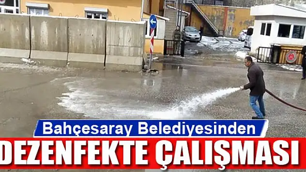 Bahçesaray Belediyesinden dezenfekte çalışması