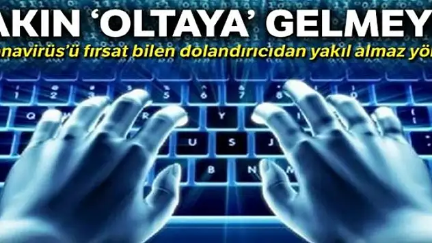 Sakın 'oltaya' gelmeyin!