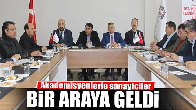 Akademisyenlerle sanayiciler buluştu