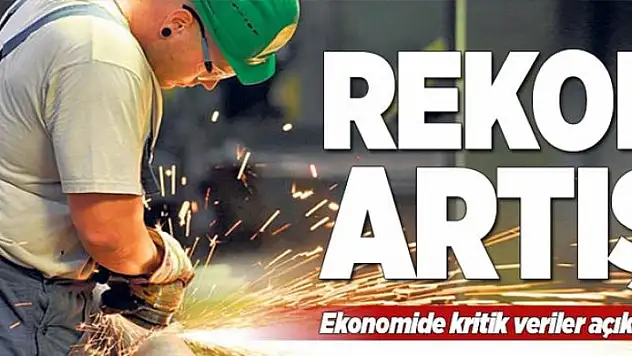 Ekonomide kritik rakam açıklandı! Rekor artış 