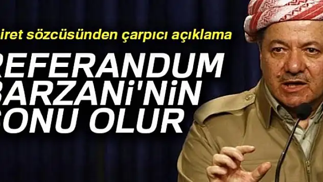 İzol Aşireti'nin sözcüsü: 'Referandum Barzani'nin sonu olur'