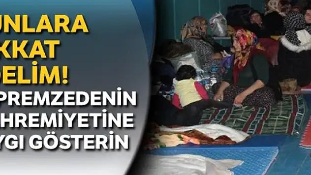 Depremzedenin mahremiyetine saygı gösterin