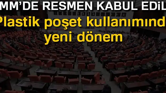 Çevre Kanunu ve Bazı Kanunlarda Değişiklik Yapılmasına Dair Kanun Teklifi kabul edildi