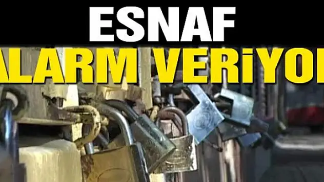 Esnaf alarm veriyor