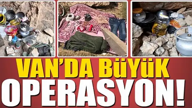 Van'da büyük operasyon