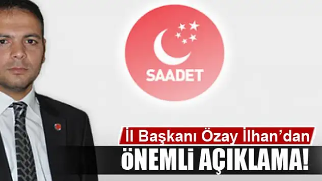 İlhan'dan önemli açıklama