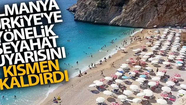 Almanya, Türkiye'ye yönelik seyahat uyarısını kısmen kaldırdı