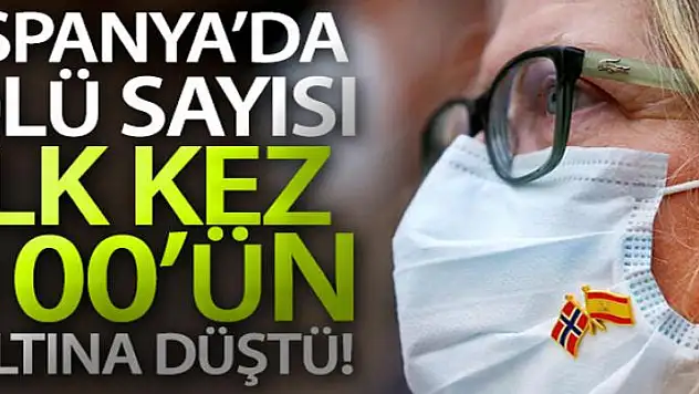 İspanya'da ölü sayısı ilk kez 100'ün altına düştü