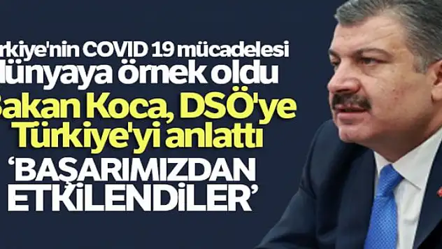 Bakan Koca: 'ABD bizden tedavi protokollerini istedi'