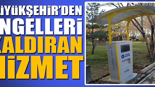 Büyükşehir'den engelleri kaldıran hizmet