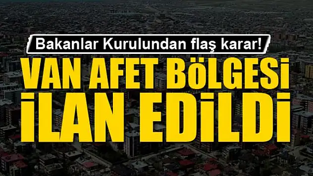 Bakanlar Kurulundan Van Gölü kararı