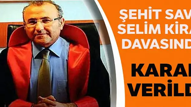Şehit Cumhuriyet Savcı Kiraz davasında karar verildi