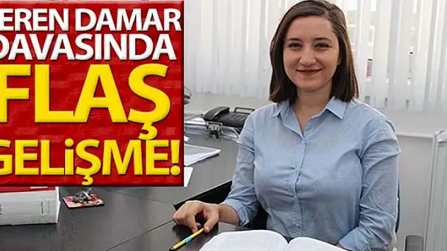 Ceren Damar davasında avukata soruşturma