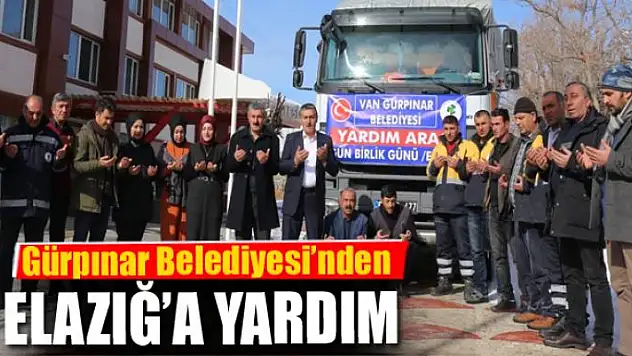 Gürpınar Belediyesi'nden Elazığ'a yardım 