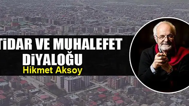 İktidar ve muhalefet diyaloğu