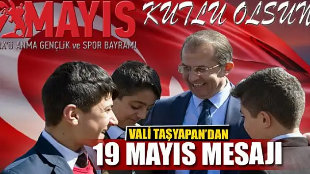 Taşyapan'dan 19 Mayıs Mesajı