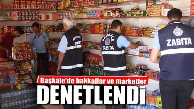 Başkale'de bakkallar ve marketler denetlendi 