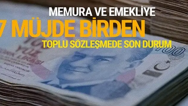 Memur ve emekliye 7 müjde birden