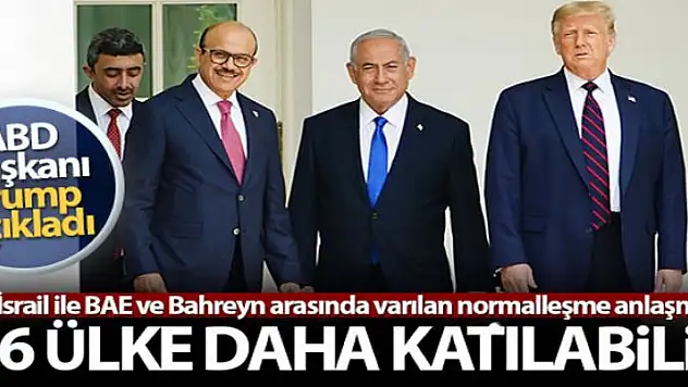 ABD Başkanı Trump: 'İsrail ile anlaşmaya 5-6 ülke daha katılabilir'
