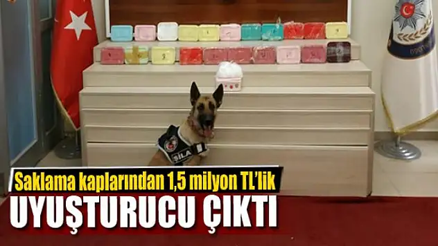 Saklama kaplarından 1,5 milyon TL'lik uyuşturucu çıktı