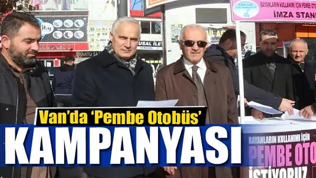 Van'da 'Pembe Otobüs' kampanyası