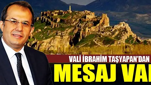 Vali Taşyapan'dan mesaj var