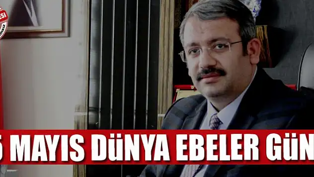 5 Mayıs Dünya Ebeler Günü