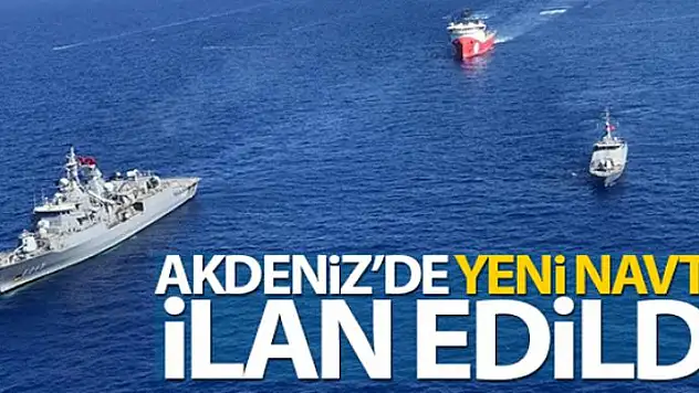 Akdeniz'de yeni Navtex ilan edildi!