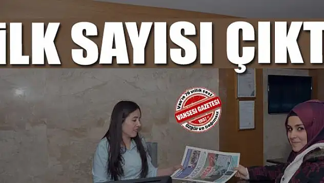 İlk sayısı çıktı