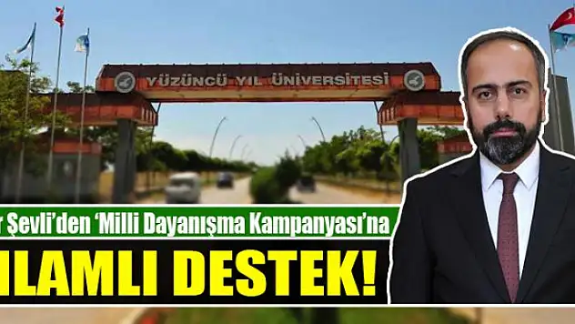 Rektör Şevli'den 'Milli Dayanışma Kampanyası'na destek