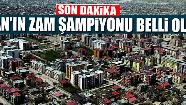 Van'ın zam şampiyonu belli oldu