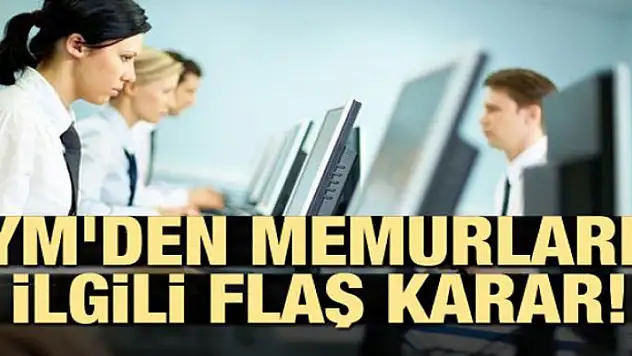 AYM'den memurlarla ilgili flaş karar!