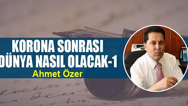 Korona sonrası dünya nasıl olacak-1