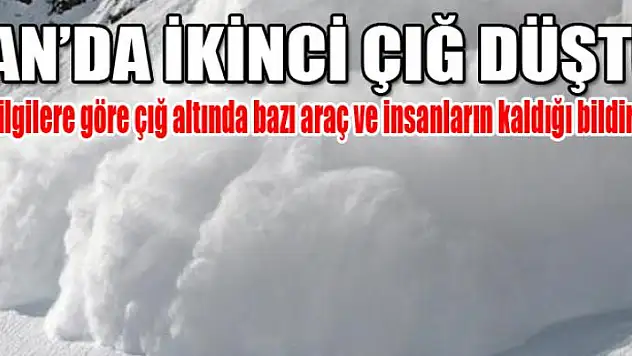 Çığ bölgesinde ikinci facia