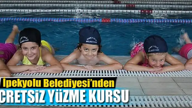 İpekyolu Belediyesi'nden ücretsiz yüzme kursu