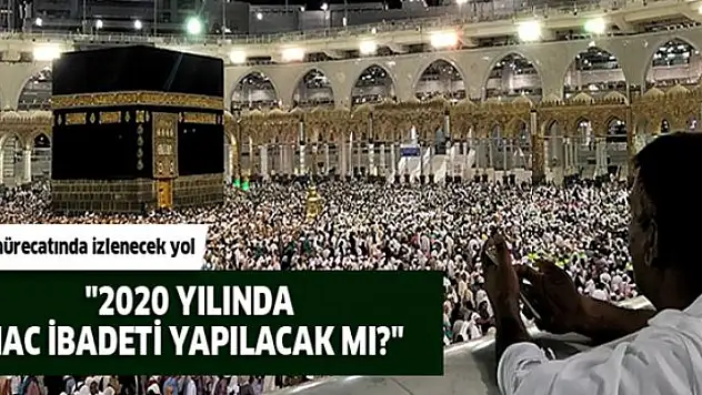 Bu sene hac olacak mı?