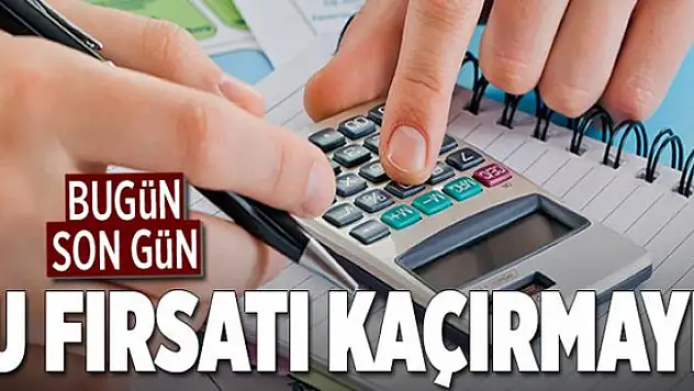 Borçluya son fırsat 