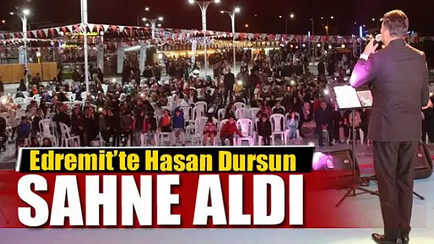 Edremit'te Hasan Dursun konseri