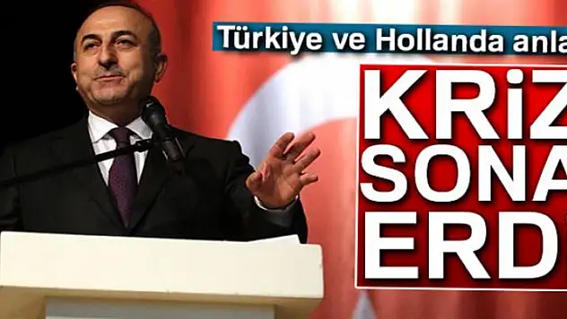 Hollanda ile kriz sona erdi