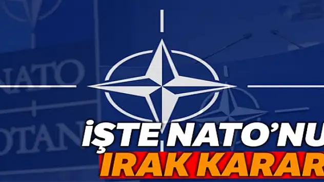 NATO'dan Irak kararı
