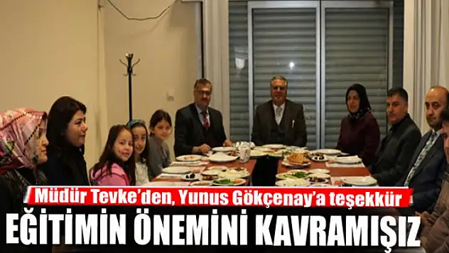 Müdür Tevke'den, Yunus Gökçenay'a teşekkür