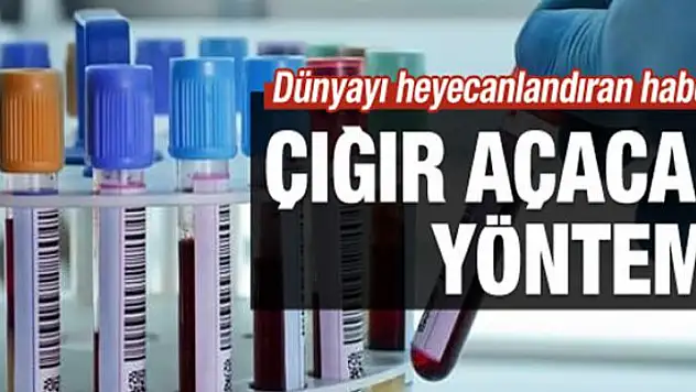 Dünyayı heyecanlandıran haber! Çığır açacak yöntem