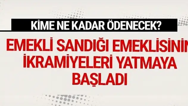 Emeklilere ek ikramiye (Emekli Sandığı ikramiyeleri)
